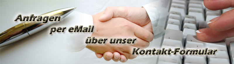Anfragen per eMail �ber unser Kontakt-Formular