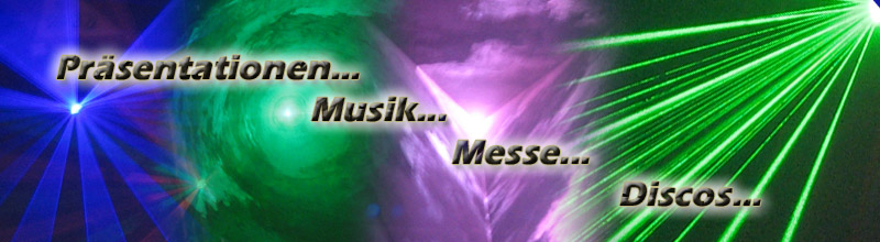Pr�sentations, Musik, Messe und Disco Lasershow