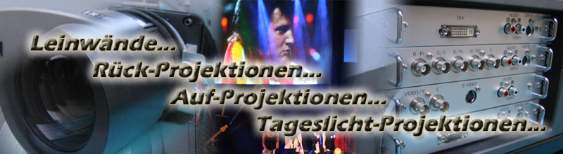 Leinw�nde, R�ck-Projektion, Auf-Projektion und Tageslicht-Projektion